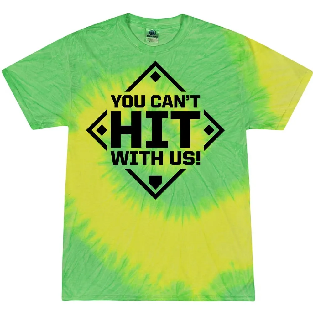 DSG Apparel You Can't Hit With Us Tie Dye T-Shirt: TD-YCHWU